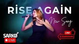  Rise Again &ndash; Sarko | Official Music audio| English Song | Never Give Up | 2025