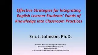 Education Connections Webinar: Strategies for Integrating EL Students' FOK into Classroom Practices