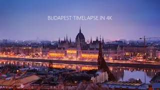Budapest Timelapse in 4K, February 2019