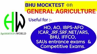 𝐁𝐇𝐔_ 𝐌𝐎𝐂𝐊𝐓𝐄𝐒𝐓 on 𝗚𝗲𝗻𝗲𝗿𝗮𝗹 𝗔𝗴𝗿𝗶𝗰𝘂𝗹𝘁𝘂𝗿𝗲 |Useful for HO,AO,IBPS,ICAR_JRF,SRF,NET/ARS,SAUs entrance exams