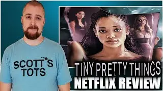 Tiny Pretty Things Netflix Series Review