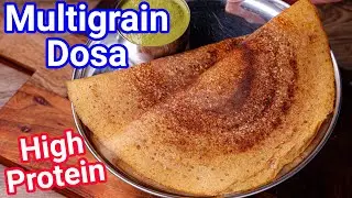High Protein Multigrain Dosa - Perfect Morning Breakfast Meal | Mixed Dal Dosa - Weight Loss Dosa