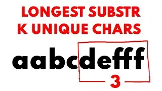 Daily Interview Pro - Longest Substring With K Distinct Characters