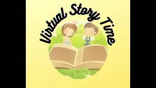 Virtual Story Time