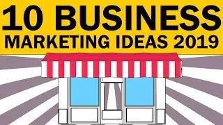 10 BUSINESS MARKETING IDEAS