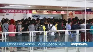 OZINE FEST ANIME FIGURE SPECIAL 2017 [Jay Agonoy / keepsakes.]