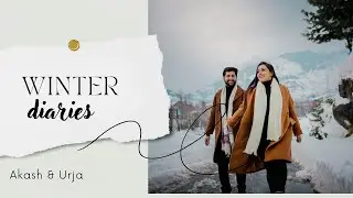 Best Pre Wedding Film Shot in Sissu & Manali | Akash x Urja |World Through Lens