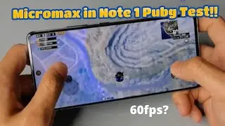 Micromax in Note 1 Pubg Test |Micromax in Pubg Mobile Gameplay,Fps And Heating!