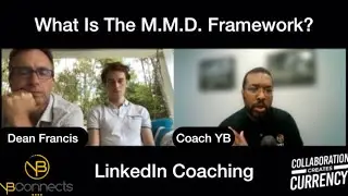Collaboration Creates Currency Coaching: What Is The M.M.D. Framework