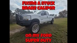 Fixing a Stuck Brake Caliper on my lifted ford Super duty!