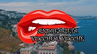 Andrea Zeta - Vocche e Vocche (Video Ufficiale 2021)