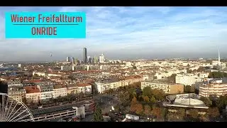 WIENER FREIFALLTURM [Onride] PRATER VIENNE 2021