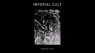Imperial Cult - Spasm of light