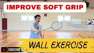 Master BADMINTON Soft Grip in Minutes with This Wall Trick