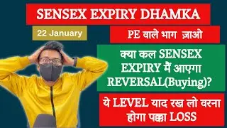 Sensex Expiry & Nifty Analysis for 22 January (Thursday)