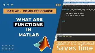 What are functions in Matlab| MATLAB Tutorial for Beginners | Full Course (Pt 10)