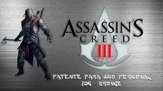 Assassin's Creed 3 - Logro: Patente para uso personal 10G (Trofeo bronce) [HD]