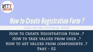 How to Create Registration Form Part-2  | Java Swing Tutorial #020