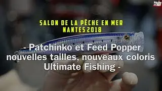 Nouvelles tailles Feed Popper et Patchinko (Ultimate Fishing)