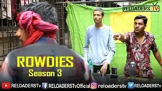 Rowdies Audition | Season 3 | Reloaders Tv