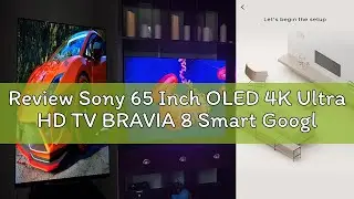 Review Sony 65 Inch OLED 4K Ultra HD TV BRAVIA 8 Smart Google TV with Dolby Vision HDR and Exclusive