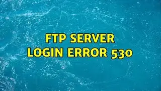 Ftp server login error 530