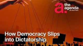 Ece Temelkuran: How Democracy Slips Into Dictatorship | The Agenda