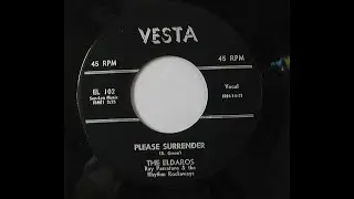The Eldaros - Please Surrender 1958
