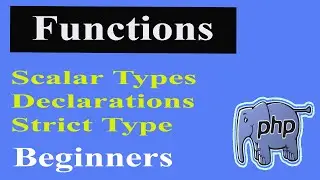 Php Functions Part-27 | Strict Type Mode | Scalar Type Declarations