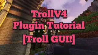 TrollV4 | Minecraft Plugin Tutorial | Trolling GUI