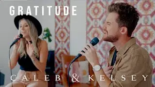 Gratitude (Caleb + Kelsey Cover) on Spotify and Apple Music