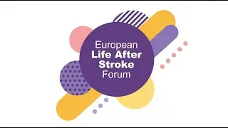 European Life After Stroke Forum Dublin 11-12 March 2024