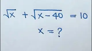 Solve for x in this nice square root equation | Math Olympiad Mathematics
