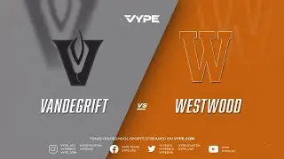 7PM - Boys Basketball: Vandegrift vs. Westwood