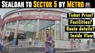 Sealdah To Sector 5 Metro Journey | sealdah subway station | sealdah subway tickets | East West M...