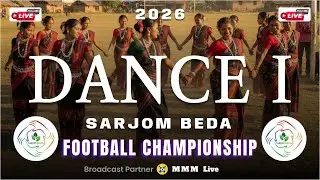 Dance | Final Day | ⚽ ₹5,00,000 Winner Prize! Sarjom Beda Football Championship 2026 | Dumka 🏆