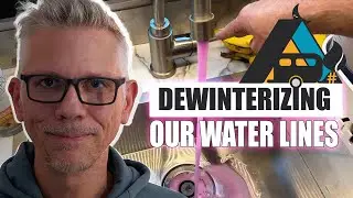 DEWINTERIZING ❄️ OUR 💦WATER LINES | SOL DAWN TRAVEL TRAILER