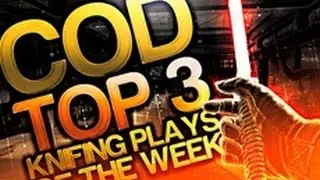 COD Top 3 Knifing Plays of the Week 78 | RifleKnights