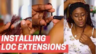 How to ATTACH / INSTALL Loc Extensions *DETAILED*| Loc Extensions Series