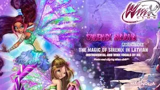 [AI] ~ |Winx club| ~ Sirenix in Latvian (Sirenix maģija) - Mystery of Abyss