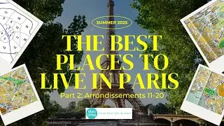 Best Places to Live in Paris | Part 2