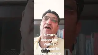 Transit Saturn aspect on Natal Venus- Increase in your Income or New source of earning