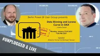 Data Binning and Lorenz Curve in DAX | Alberto Ferrari & Michael Tenner, Berlin Power BI User Group