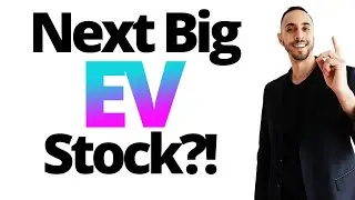 One HOT EV Stock To Watch Now? (New Potential Billion Dollar Market)