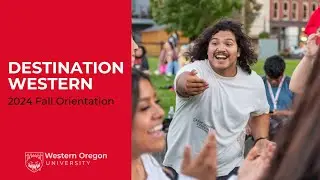Destination Western 2024 | Western Oregon University