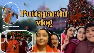 PUTTAPARTHI VLOG || PEACE || SAI’S PLACE ♥️🕉️🧿