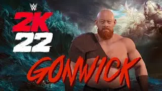 WWE 2K22 - Gonwick CAW Showcase