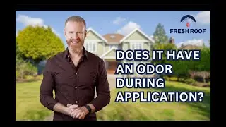 Does Fresh Roof have an odor during application?