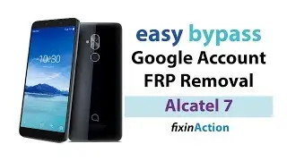 Простой обход блокировки FRP аккаунта Google на Alcatel 7 6062W без ПК 2019