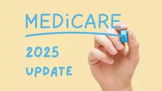 2025 Medicare Update